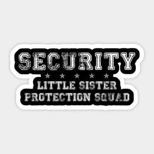 Little sister Protection Squad Sticker